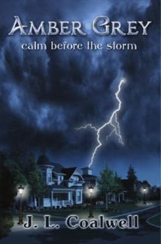 Paperback Amber Grey: Calm Before the Storm Book