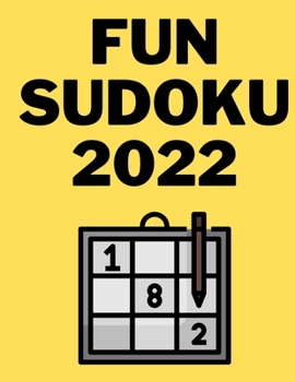 Paperback FUN SUDOKU 2022 Activity Book: Easy Sudoku Puzzles for Adults Book