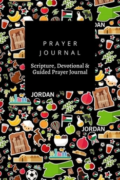 Paperback Prayer Journal, Scripture, Devotional & Guided Prayer Journal: Jordan design, Prayer Journal Gift, 6x9, Soft Cover, Matte Finish Book