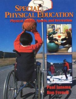 Hardcover Special Physical Education: Physical Activity, Sports, and Recreation Book