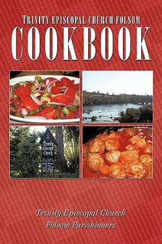 Paperback Trinity Episcopal Church Folsom Cookbook Book