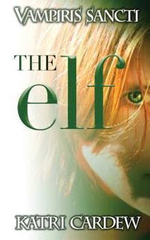 Paperback Vampiris Sancti: The Elf Book