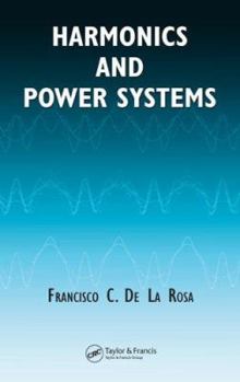 Hardcover Harmonics and Power Systems (Electric Power Engineering) Book