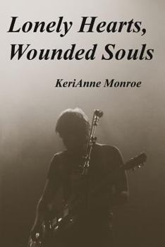 Paperback Lonely Hearts, Wounded Souls Book