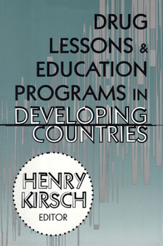 Paperback Drug Lessons and Education Programs in Developing Countries Book