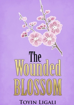 Paperback The Wounded Blossom Book