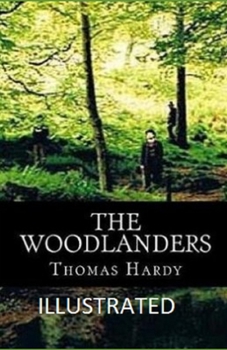Paperback The Woodlanders Illustrated Book