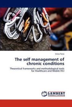 Paperback The Self Management of Chronic Conditions Book