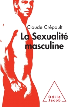 Paperback Male Sexuality / La Sexualité masculine [French] Book