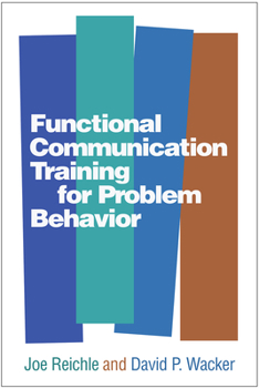 Hardcover Functional Communication Training for Problem Behavior Book