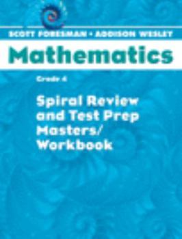 Paperback Scott Foresman Math 2004 Spiral Review and Test Prep Masters Grade 4 2004c Book