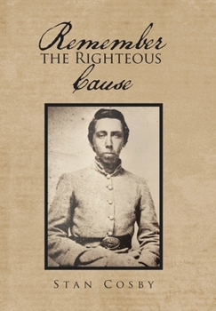 Hardcover Remember the Righteous Cause Book
