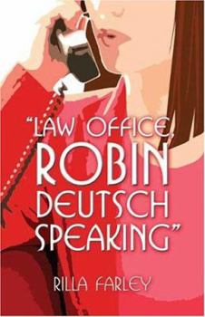 Paperback Law Office, Robin Deutsch Speaking Book