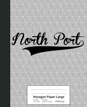 Paperback Hexagon Paper Large: NORTH PORT Notebook Book