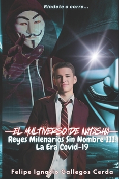 Paperback Reyes Milenarios Sin Nombre III: La Era Covid-19 [Spanish] Book