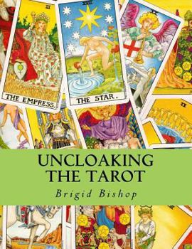 Paperback Uncloaking the Tarot Book