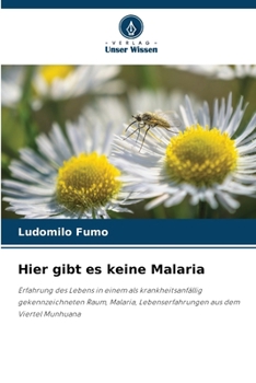 Paperback Hier gibt es keine Malaria [German] Book