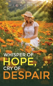 Paperback Whisper of Hope, Cry of Despair Book