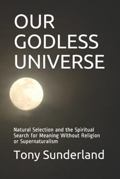 OUR GODLESS UNIVERSE