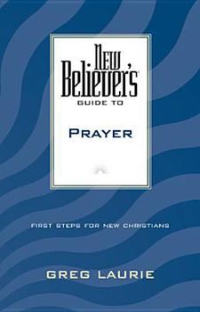 Paperback New Believer's Guide to Prayer Book