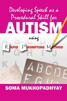 Paperback Developing Speech as a Procedural Skill for Autism using RPM Book
