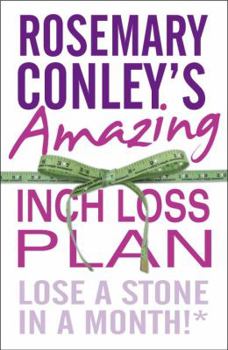 Paperback Rosemary Conley's Amazing Inch Loss Plan: Lose a Stone in a Month! Book