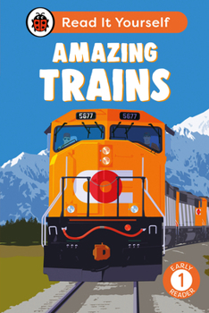 Hardcover Amazing Trains: Read It Yourself - Level 1 Early Reader Book