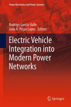 Hardcover Electric Vehicle Integration Into Modern Power Networks Book