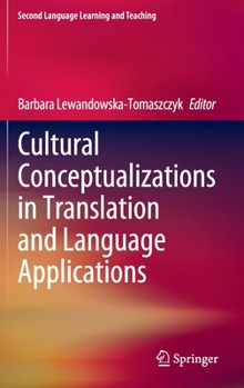 Hardcover Cultural Conceptualizations in Translation and Language Applications Book