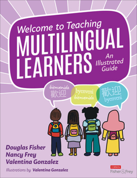 Paperback Welcome to Teaching Multilingual Learners!: An Illustrated Guide Book