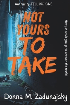 Not Yours To Take
