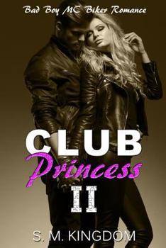 Paperback Club Princess II: Bad Boy MC Biker Romance Book