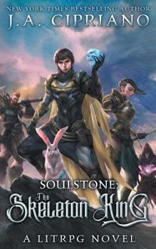 Paperback Soulstone: The Skeleton King: A Litrpg Novel Book