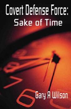 Paperback Covert Defense Force: : Sake of Time Book