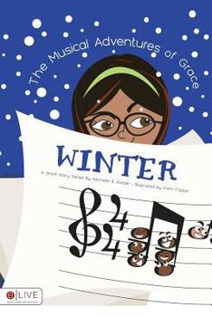 Paperback The Musical Adventures of Grace: Winter Book