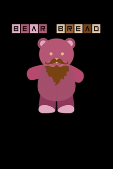Paperback Bear Bread: Lined A5 Notebook for Beard Journal Book