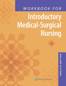 Paperback Workbook for Introductory Medical-Surgical Nursing Book