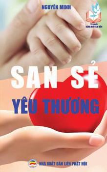 Paperback San sẻ yêu thương [Vietnamese] Book