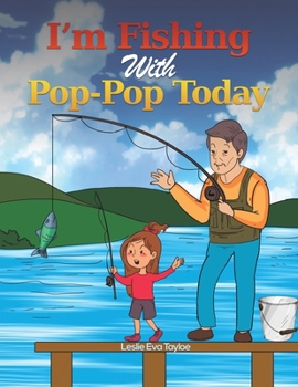Paperback I'm Fishing With Pop-Pop Today Book