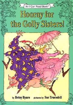 Library Binding Hooray for the Golly Sisters! Book