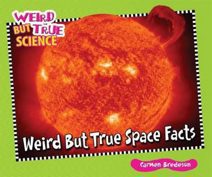 Library Binding Weird But True Space Facts Book