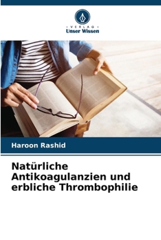 Paperback Natürliche Antikoagulanzien und erbliche Thrombophilie [German] Book