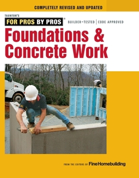 Paperback Foundations & Concrete Work: Revised and Updated Book