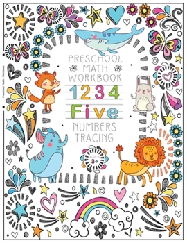 Paperback Tracing number Preschool Math Workbook: Learning Book for Toddlers Ages 3 and up With Number Tracing Counting and Writing, Addition and Subtraction Book