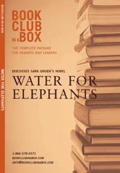 Paperback Bookclub in a Box Discusses Sara Gruen's Novel Water for Elephants Book