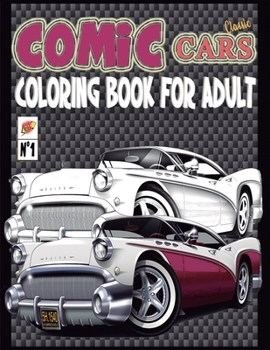 Paperback Comic Classic Cars: Coloring Book For Adult Book