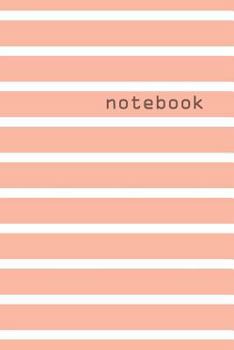 Paperback notebook: striped 6" x 9" notebook (100 pages with lines) Book