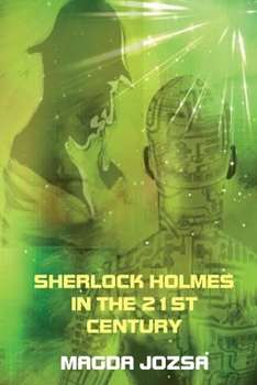 Paperback Sherlock Holmes in the 21st Century Book