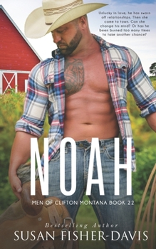 Noah Men of Clifton, Montana Book 22 - Book #22 of the Men of Clifton, Montana