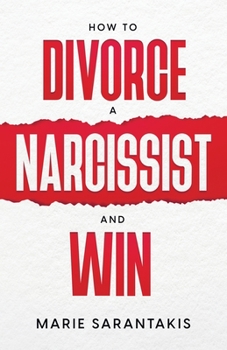 Paperback How to Divorce a Narcissist and Win Book